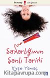 Sakarlığımın Şanlı Tarihi