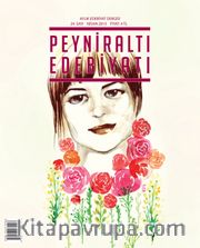 Peyniraltı Edebiyat Aylık Edebiyat Dergisi Sayı:24 Nisan 2015