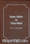 Kuran-ı Kerim ve Türkçe Meali