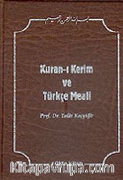 Kuran-ı Kerim ve Türkçe Meali