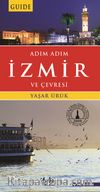 Adım Adım İzmir ve Çevresi