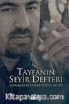 Tayfanın Seyir Defteri: Bitmemiş Külliyat