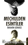 Meçhulden Esintiler