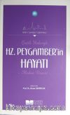 Çeşitli Yönleriyle Hz. Peygamber'in (s.a.s.) Hayatı (Medine Dönemi)