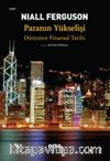 Paranın Yükselişi & Dünyanın Finansal Tarihi