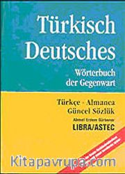 Türkisches Deutsch/Türkçe-Almanca Güncel Sözlük