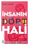 İnsanın Dört Hali & Yaşam Akışı Sosyolojisine Giriş