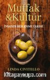 Mutfak ve Kültür & İnsanın Beslenme Tarihi
