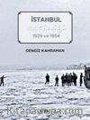İstanbul Kış Günlüğü 1929 ve 1954