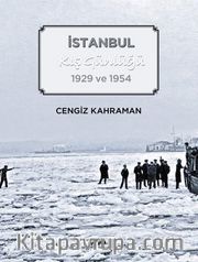 İstanbul Kış Günlüğü 1929 ve 1954