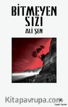 Bitmeyen Sızı