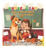 Jüpi ve Manav Abinin Tup Turuncu Rengi