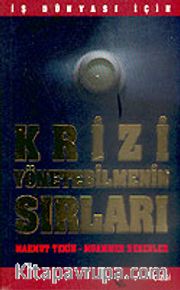 Krizi Yönetebilmenin Sırları