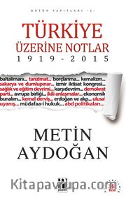 Türkiye Üzerine Notlar (1919-2015)