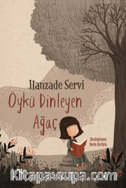 Öykü Dinleyen Ağaç
