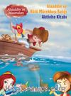 Alaaddin ve Kötü Mürekkep Balığı / Alaaddin'in Maceraları (Aktivite Kitabı)