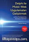 Delphi ile Mobil Web Uygulamaları Geliştirmek & uniGui Framework ile Veritabanı İşlemleri
