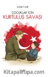 Çocuklar İçin Kurtuluş Savaşı