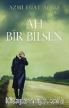 Ah Bir Bilsen