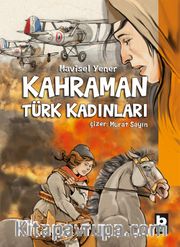 Kahraman Türk Kadınları