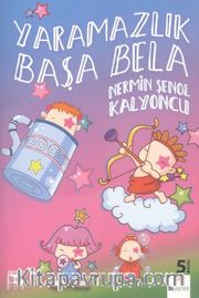 Yaramazlık Başa Bela