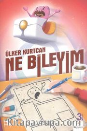 Ne Bileyim