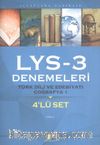 LYS Denemeleri 3 Türk Dili ve Edebiyatı - Coğrafya 1 (4'lü Set)