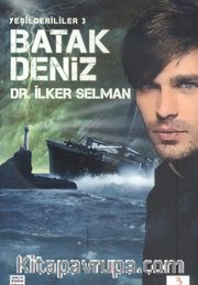 Batak Deniz / Yeşilderililer 3