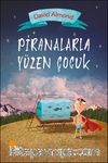 Piranalarla Yüzen Çocuk
