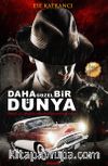 Daha Güzel Bir Dünya