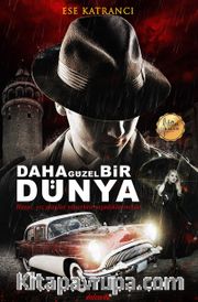 Daha Güzel Bir Dünya