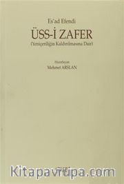Üss-i Zafer <br /> Yeniçeriliğin Kaldırılmasına Dair