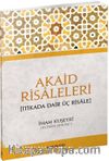 Akaid Risaleleri (Cep Boy) &  İtikada Dair Üç Risale