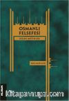 Osmanlı Felsefesi & Seçme Metinler
