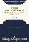Tarih-i Ravzatü's-Safa Fi Sireti'l-Enbiya ve'l-Muluk ve'l-Hülefa Cilt 1