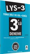 LYS-3 Türk Dili ve Edebiyatı-Coğrafya-1 (3’lü Deneme)