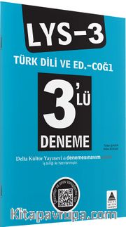 LYS-3 Türk Dili ve Edebiyatı-Coğrafya-1 (3’lü Deneme)