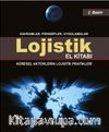 Lojistik El Kitabı & Küresel Aktörlerin Lojistik Pratikleri