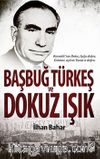 Başbuğ Türkeş ve Dokuz Işık