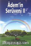 Adem'in Serüveni II