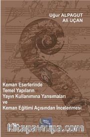 Keman Eserlerinde Temel Yapıların Yayın Kullanımına Yansımaları