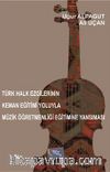 Türk Halk Ezgilerinin Keman Eğitimi Yoluyla Müzik Öğretmenliği Eğitimine Yansıması