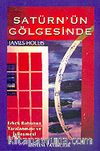 Satürn'ün Gölgesinde & Erkek Ruhunun Yaralanması ve İyileşmesi