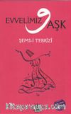 Evvelimiz Aşk