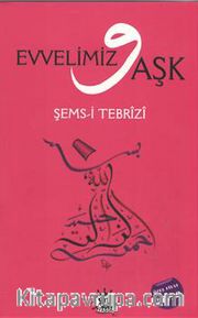 Evvelimiz Aşk