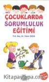 Çocuklarda Sorumluluk Eğitimi