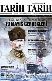 Tarih Tarih 3 Aylık Tarih Dergisi Sayı: 1 Nisan 2015