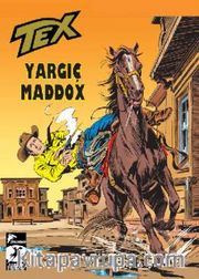 Tex Klasik Seri 9 / Yargıç Maddox - Yüz Çehreli Adam