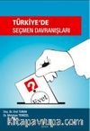 Türkiye'de Seçmen Davranışları
