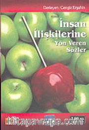 İnsan İlişkilerine Yön Veren Sözler